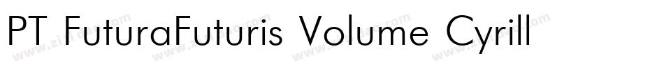 PT FuturaFuturis Volume Cyrillic字体转换